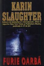 Furie oarba - Karin Slaughter